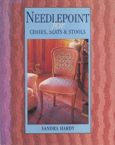 Needlepoint for Chairs, Seats & Stools (The Cross Stitch Collection) used book depot