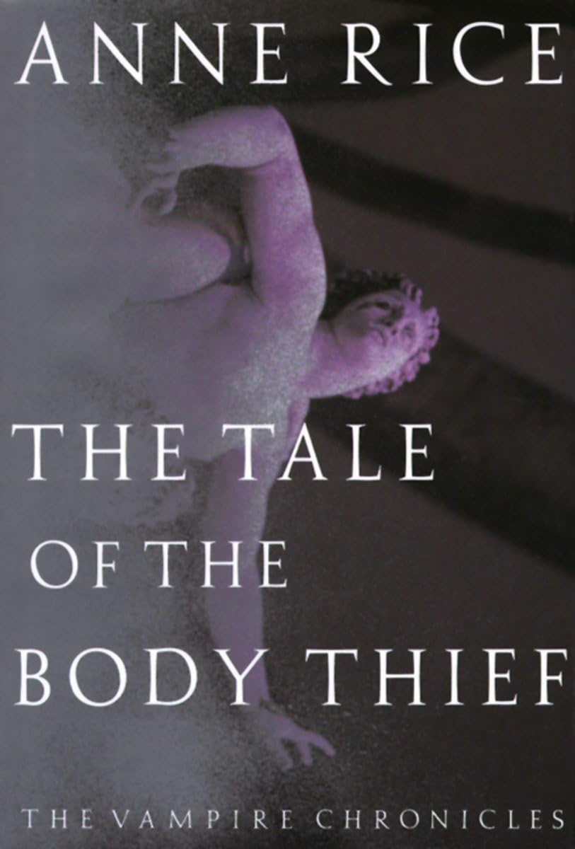 The Tale of the Body Thief (Vampire Chronicles) used book depot
