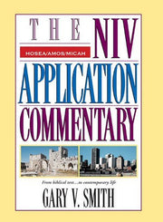 The NIV Application Commentary: Hosea, Amos, Micah by Gary V. Smith (2001-03-01) used book depot