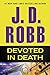 Devoted in Death [Hardcover] Robb, J D