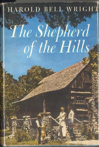 Wright, Harold Bell: THE SHEPHERD OF THE HILLS. used book depot