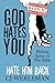 God Hates You, Hate Him Back: Making Sense of The Bible (Revised International Edition)