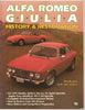 Alfa Romeo Giulia: History and Restoration Braden, Pat and Weber, Jim