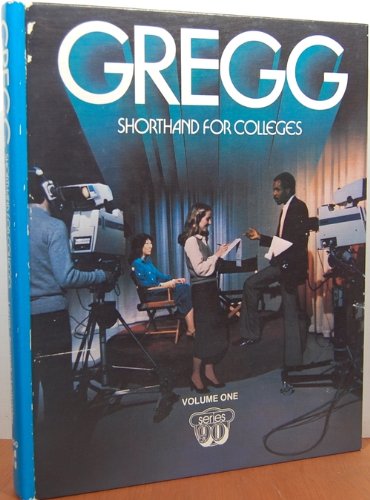 Gregg Shorthand for Colleges: Series 90 used book depot