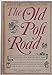 The Old Post Road: the Story of the Boston Post Road [American Trails Series] Stewart Hall Holbrook