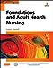 Foundations and Adult Health Nursing Cooper MSN  RN, Kim and Gosnell RN  MSN, Kelly