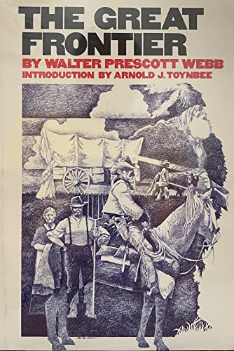 Great Frontier Walter Prescott Webb