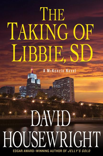 The Taking of Libbie, SD (Twin Cities P.I. Mac McKenzie Novels) used book depot