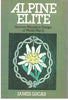 Alpine elite: German mountain troops of World War II Lucas, James Sidney