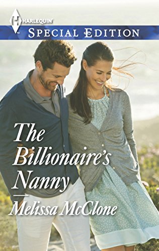 The Billionaires Nanny Harlequin Special Edition McClone, Melissa