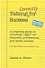 Talking Correctly for Success, Revised Edition: A Practical Guide to Sounding Right for Business, Professional and Social Success Fisher, James A