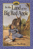 In the Land of the Big Red Apple Little House Sequel [Paperback] MacBride, Roger Lea and Gilleece, David