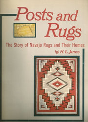 Posts and Rugs: The Story of Navajo Rugs and Their Homes used book depot