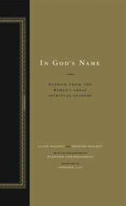 In God's Name: Wisdom From the World's Great Spiritual Leaders used book depot