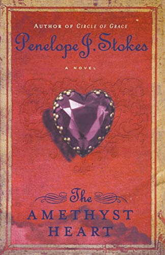 The Amethyst Heart: Newly Repackaged Edition [Paperback] Stokes, Penelope J