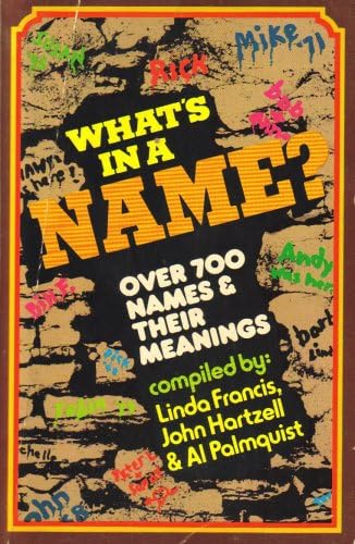 What's in a Name Over 700 Names & Their Meanings used book depot