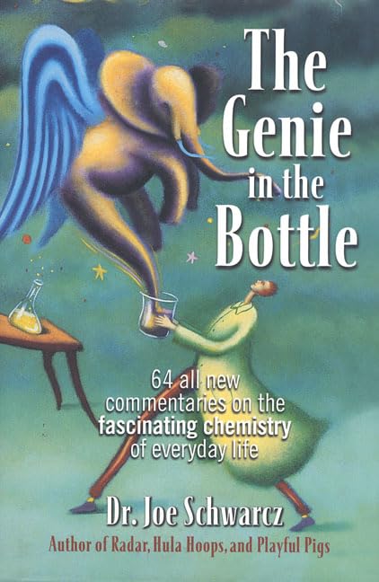 The Genie in the Bottle: 64 All New Commentaries on the Fascinating Chemistry of Everyday Life used book depot