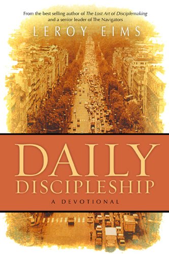 Daily Discipleship: A Devotional Eims, LeRoy