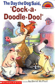 The Day the Dog Said, Cock-A-Doodle-Doo used book depot