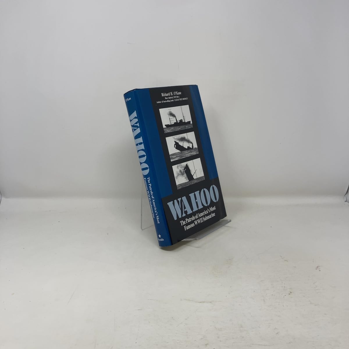 Wahoo: The Patrols of America's Most Famous World War II Submarine