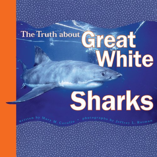 The Truth About Great White Sharks (Truth About, TRUT) used book depot