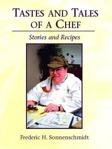 Tastes and Tales of a Chef: Stories and Recipes used book depot