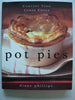 Pot Pies: Comfort Food Under Cover