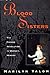 Blood Sisters: The French Revolution In Womens Memory Yalom, Marilyn