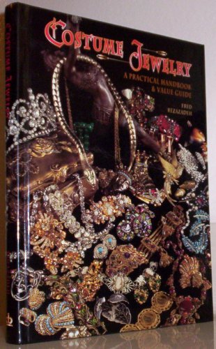 Costume Jewelry: A Practical Handbook & Value Guide