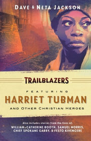 Trailblazers: Featuring Harriet Tubman and Other Christian Heroes used book depot