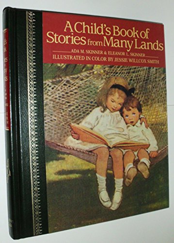 A Childs Book of Stories from Many Lands Smith, Jessie Wilcox