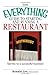 The Everything Guide To Starting And Running A Restaurant: Secrets to a Successful Business Restaurateur, Ronald Lee