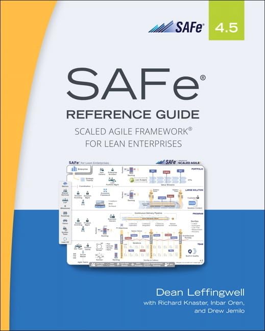 SAFe 4.5 Reference Guide: Scaled Agile Framework for Lean Enterprises used book depot