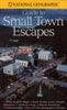 National Geographic's Guide to Small Town Escapes