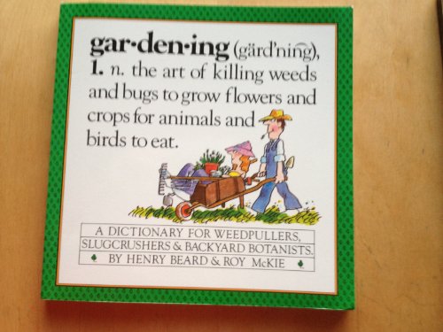 Gardening: A Gardener's Dictionary