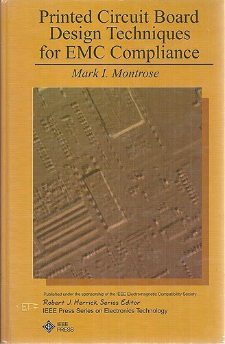 Printed Circuit Board Design Techniques for Emc Compliance (Ieee Press Series on Electronics Technology) used book depot