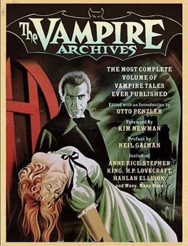 The Vampire Archives: The Most Complete Volume of Vampire Tales Ever Published used book depot