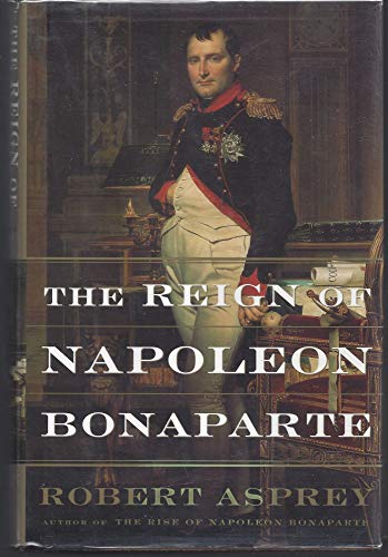The Reign Of Napoleon Bonaparte