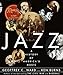Jazz: A History of America's Music