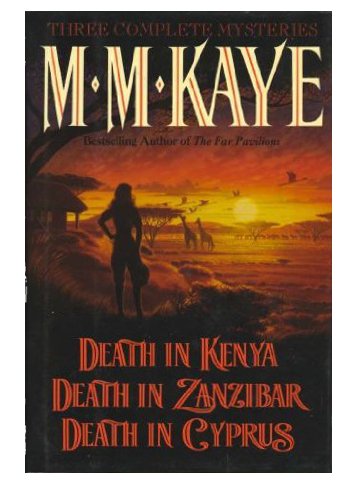 Three Complete Novels Death in Kenya, Death in Zanzabar, Death in Cyprus used book depot