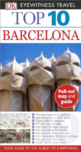 Top 10 Barcelona Eyewitness Top 10 Travel Guide Sorensen, Annelise; Chandler, Ryan and Gallagher, MaryAnn
