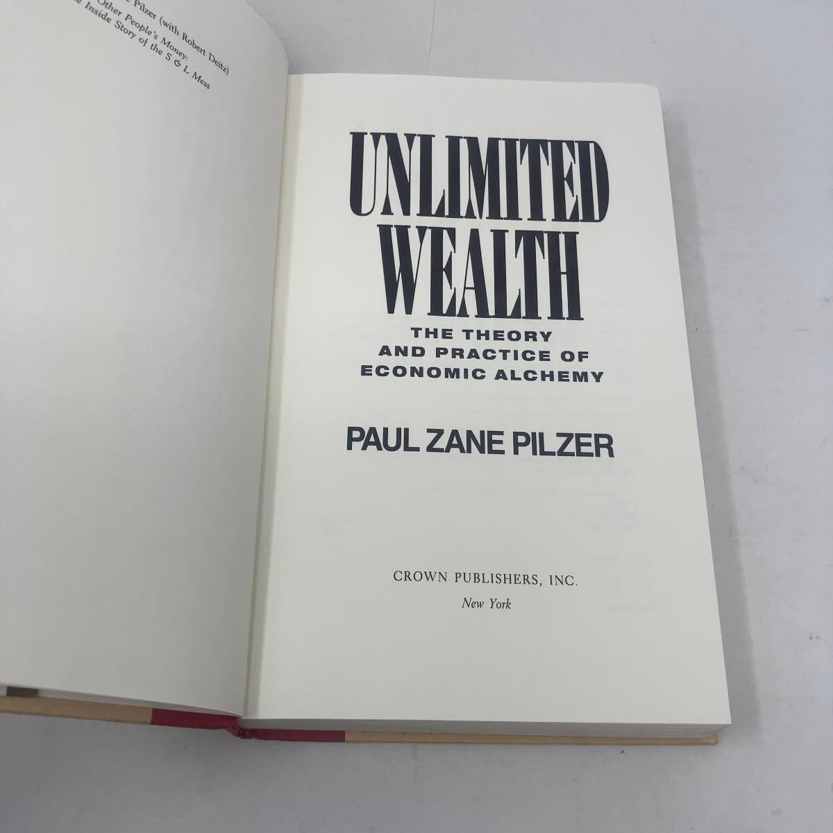 Unlimited Wealth: The Theory and Practice of Economic Alchemy used book depot