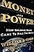Money and Power: How Goldman Sachs Came to Rule the World