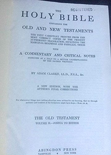 Clarke's Commentary:The Holy Bible Containing the Old and New Testaments with a Commentary and Critical Notes (6 Volume Set)