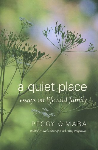 A Quiet Place: Essays on Life And Family used book depot