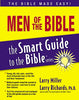 Men of the Bible The Smart Guide to the Bible Series [Paperback] Miller, Larry and Richards, Larry