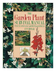 Garden Plant Survival Manual