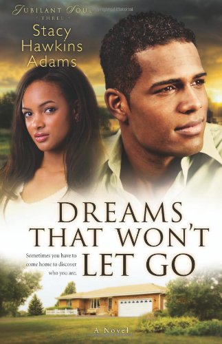 Dreams That Won't Let Go: A Novel (Jubilant Soul) used book depot