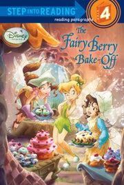 The Fairy Berry Bake-Off (Disney Fairies) (Step into Reading) used book depot