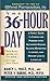 The 36 Hour Day: A Family Guide to Caring for Persons with Alzheimer Disease, Related Dementing Illnesses, and Memory Loss in Later Life Nancy l Mace and Peter V Rabins